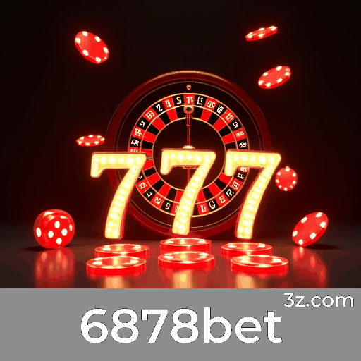 6878bet: Plataforma de Apostas com Segurança e Serviço Profissional